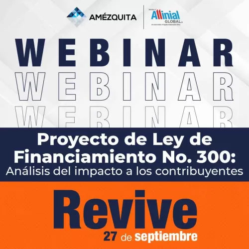 Webinar Amézquita - Proyecto de Ley de Financiamiento No 300