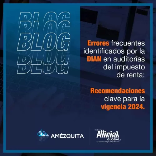 Blog Errores DIAN Amézquita Colombia