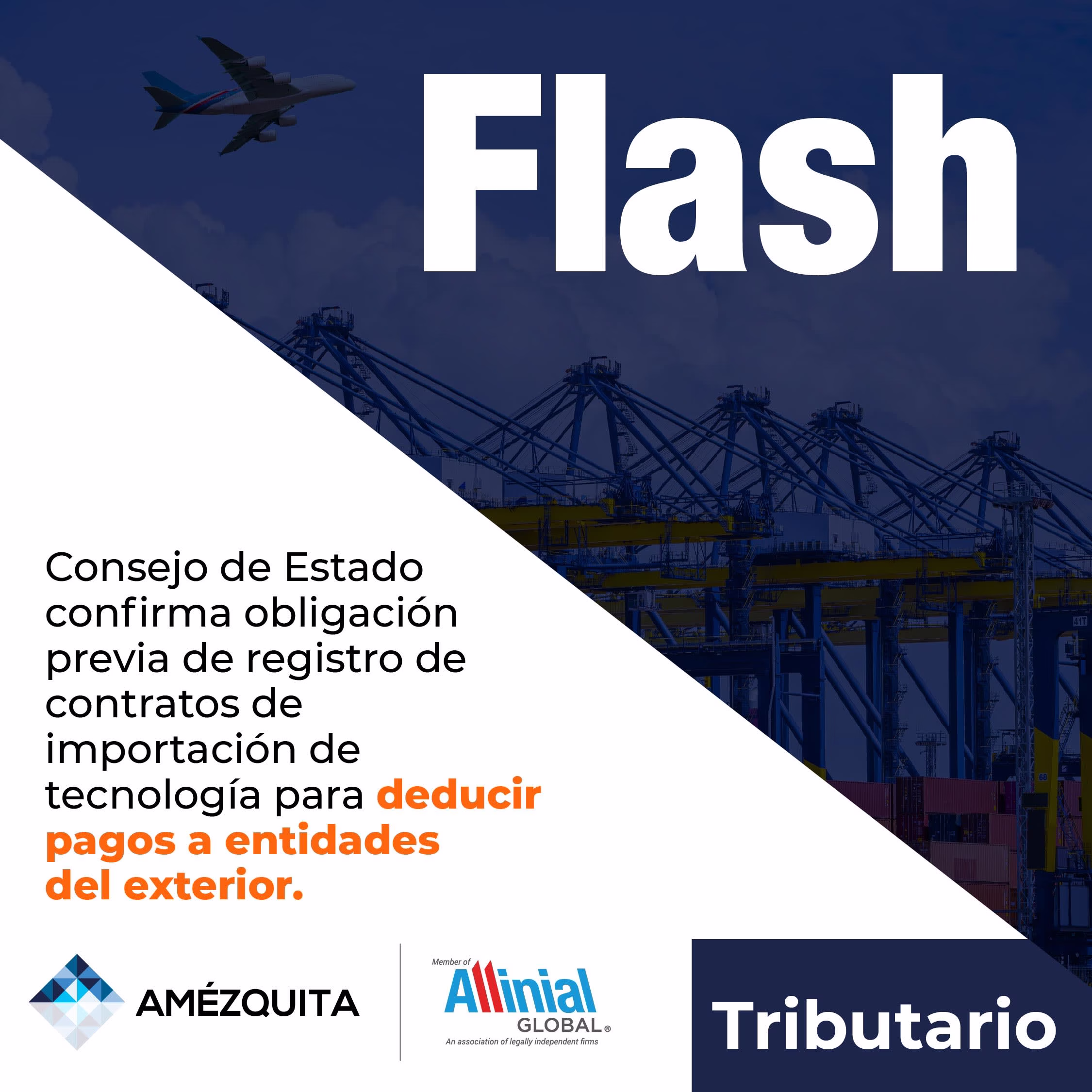 FLASH contratos de importación de tecnología para deducir pagos a entidades del exterior