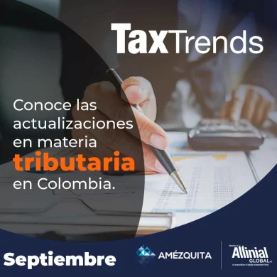 Amézquita Tax Trends - La suscripción de contratos de colaboración no constituye hecho generador del IVA