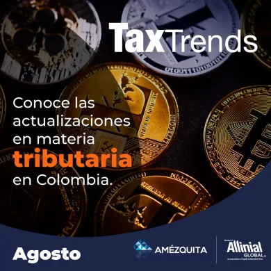 Amézquita Tax Trends - Lineamientos del CTCP sobre el tratamiento contable de criptoactivos en Colombia