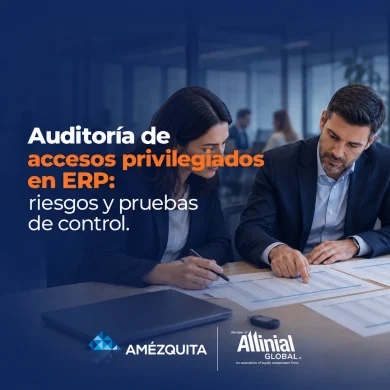 Imagen destacada de Auditoría de accesos privilegiados en ERP: riesgos y pruebas de control