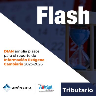 FLASH DIAN Información Exógena Cambiaria Amézquita Colombia