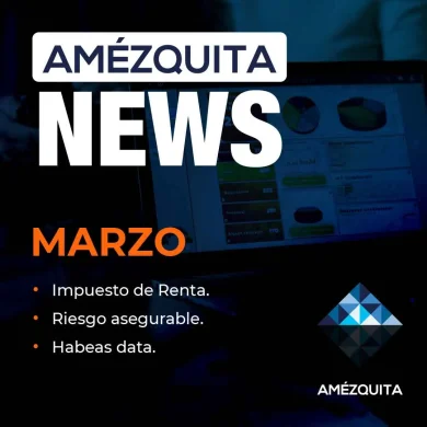 Amézquita news - Boletín Normativo Marzo