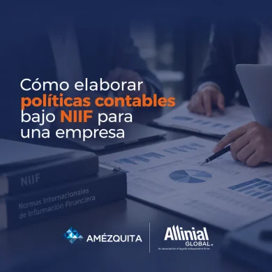 cómo elaborar las políticas contables de una empresa bajo NIIF