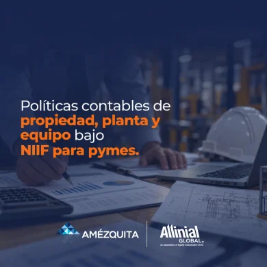 políticas contables de propiedad planta y equipo bajo NIIF para pymes