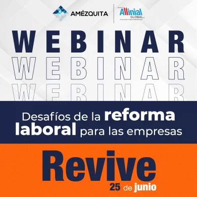 Webinar Amézquita - Desafíos de la Reforma Laboral